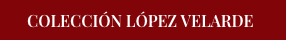 Colección López Velarde